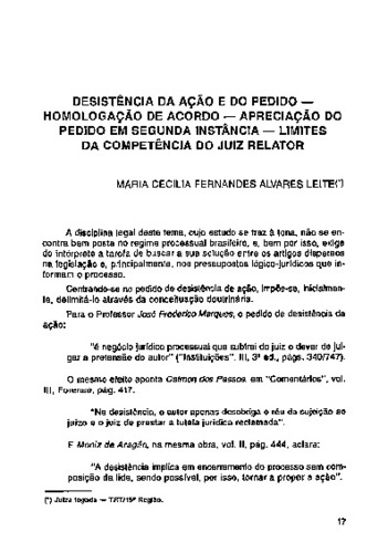 Desistência da ação e do pedido: homologação de acordo: apreciação do pedido em segunda instância: limites da competência do juiz relator Desistência da ação e do pedido: homologação de acordo: apreciação do pedido em segunda instância: limites da competência do juiz relator