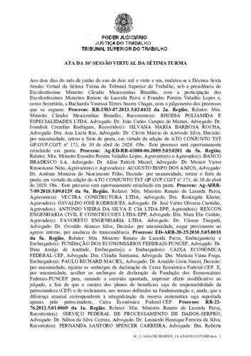 ATA DA 16ª SESSÃO VIRTUAL DA SÉTIMA TURMA Aos dois dias do mês de junho do  ano de dois mil e vinte e um, realizou-se a Déci